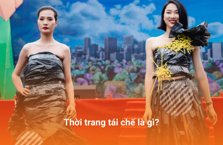 Kinh doanh thời trang tái chế: Xu hướng bền vững